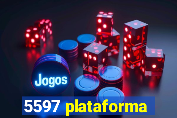 5597 plataforma